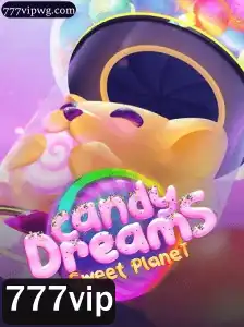 Explorando o Mundo de CandyDreams: Diversão e Estratégia Combinadas ao 777vip