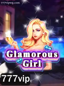 Descubra o Fascinante Mundo de GlamorousGirl: O Jogo Inovador com a Chave de Sucesso 777vip
